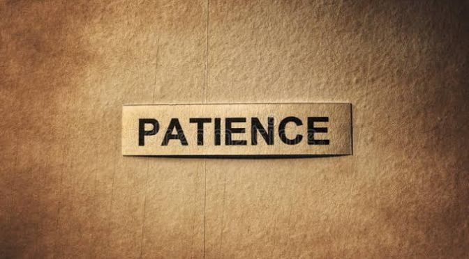 PATIENCE