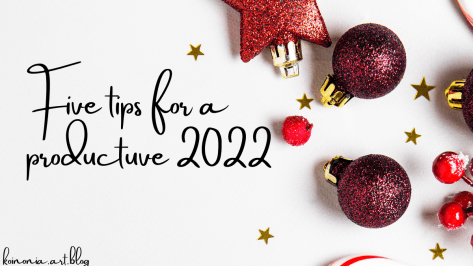 Here are five things to do to make 2022 a success